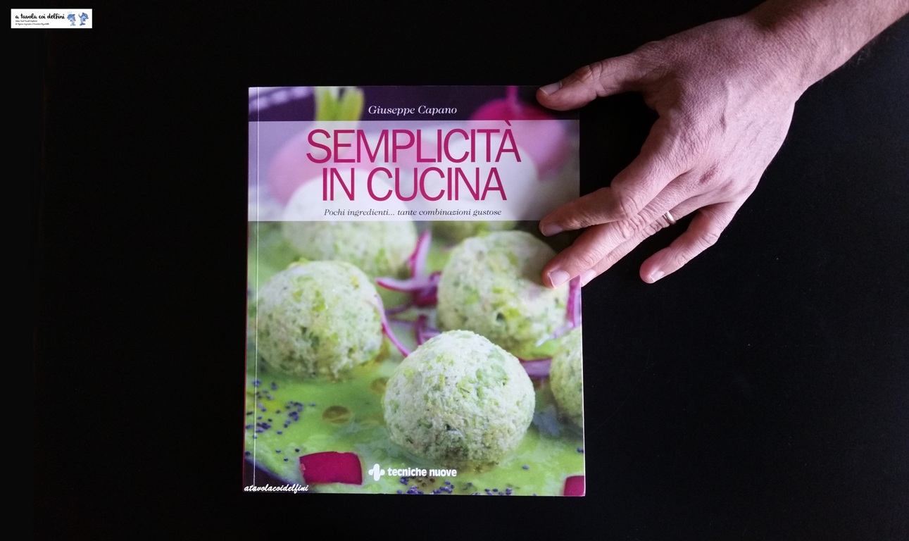 Semplicità in cucina – Giuseppe Capano
