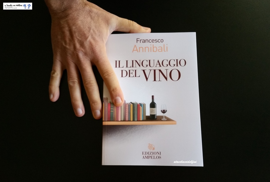 Il Linguaggio del Vino – Francesco Annibali