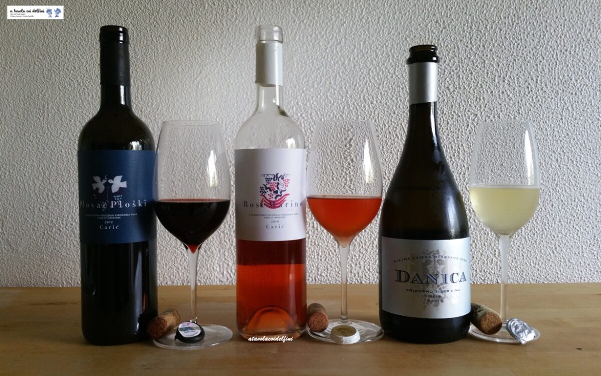 Danica 2019, Rosè Marino 2019, Plovac Ploski 2012 – Vina Caric – Croazia